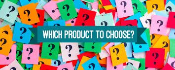 which product to choose